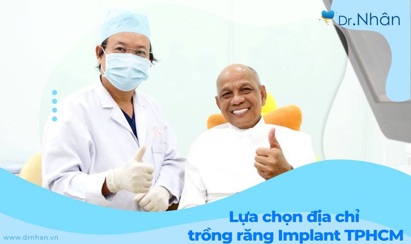 Tiêu chí lựa chọn địa chỉ trồng răng Implant tại TPHCM Tiêu chí lựa chọn địa chỉ trồng răng Implant tại TPHCM