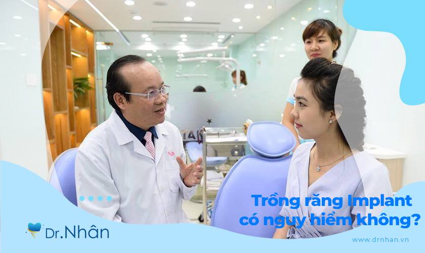 Trồng răng Implant có nguy hiểm không? Hướng dẫn trồng răng an toàn Trồng răng Implant có nguy hiểm không? Hướng dẫn trồng răng an toàn