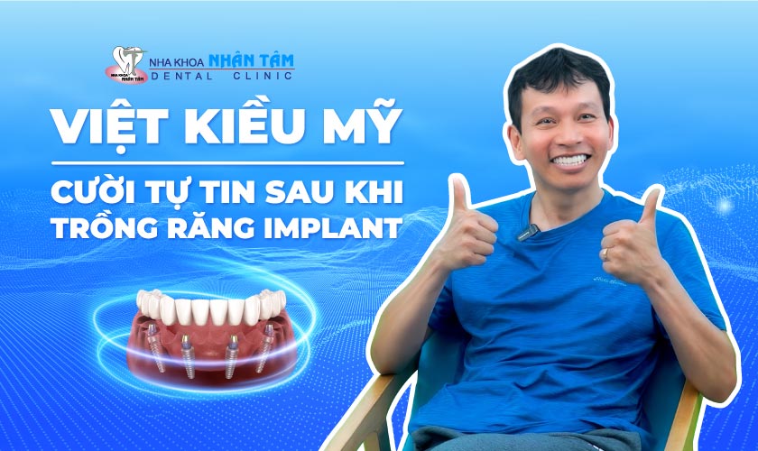 Rất nhiều Việt Kiều lựa chọn Nha khoa Nhân Tâm